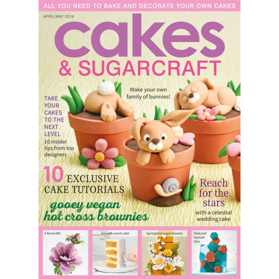Cakes & Sugarcraft Magazine April/May 2019